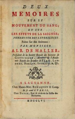 Deux mémoires sur le mouvement du sang et sur les effets de la saignée : fondés sur des expériences faites sur des animaux