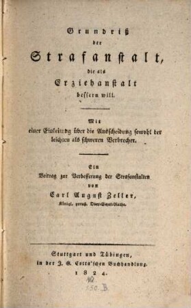 Grundriß der Strafanstalt, die als Erziehungsanstalt bessern will