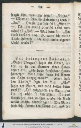 Der betrogene Zahnarzt.