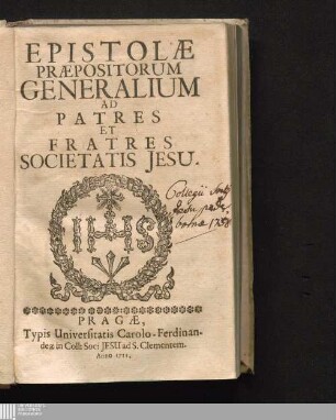 Epistolæ Præpositorum Generalium Ad Patres Et Fratres Societatis Jesu