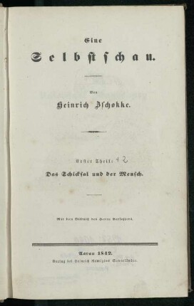 Theil 1: Das Schicksal und der Mensch : Mit dem Bildniß des Herrn Verfassers