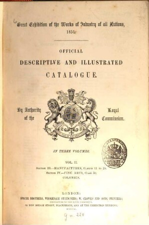 Official descriptive and illustrated catalogue : in three volumes, Vol. 2. Section III, Manufactures, Classes 11 to 29