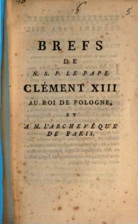 Brefs de ... Clement 13me au Roi de Pologne