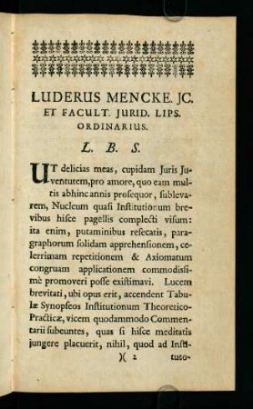 a2r-a2v, Luderus Mencke. Jc. et Facutl. Jurid. Lips. Ordinarius L. B. S.