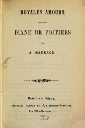 Royales amours : Diane de Poitiers, 1