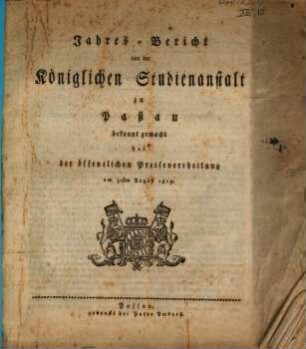 Jahresbericht der K. Studienanstalt in Passau für das Studienjahr .... 1818/19 (1819)