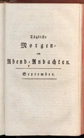 Tägliche Morgen- und Abend-Andachten. September