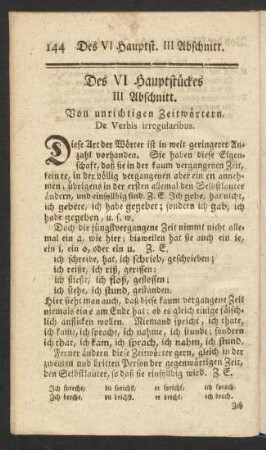 III Abschnitt. Von unrichtigen Zeitwörtern. De Verbis irregularibus.