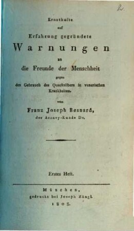 Ernsthafte auf Erfahrung gegründete Warnungen an die Freunde der Menschheit gegen den Gebrauch des Quecksilbers in venerischen Krankheiten, 1