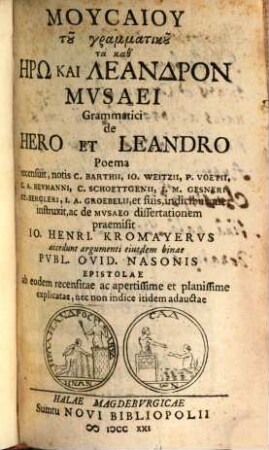 Musaiu tu grammatiku ta kath' Hērō Kai Leandron : = Musaei Grammatici de Hero Et Leandro Poema