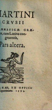 Grammaticae Graecae, cum Latina congruentis, pars..., Pars II.