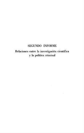 55-86, Segundo informe: Relaciones entre la investigación científica y la política criminal