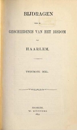 Bijdragen voor de geschiedenis van het Bisdom van Haarlem. 20. 1895