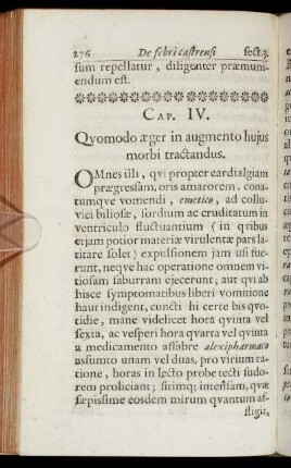 Cap. IV. Quomodo æger in augmento hujus morbi tractandus.