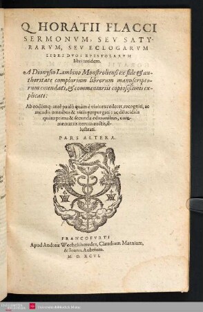 2: Sermonum, seu satyrarum, seu eclogarum, libri 2: epistolarum libri totidem
