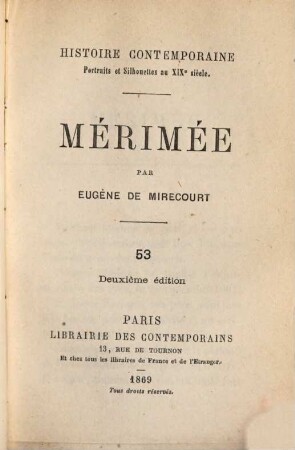 Histoire contemporaine : Portraits et Silhouettes au XIX siècle. (Der Umschlag m. d. T.: Les Contemporains), 53