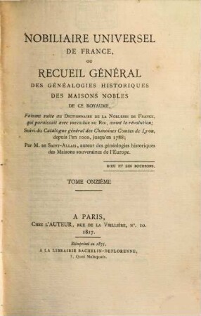 Nobiliaire universel de France, ou recueil général des généalogies historiques des maisons nobles de ce royaume, 11