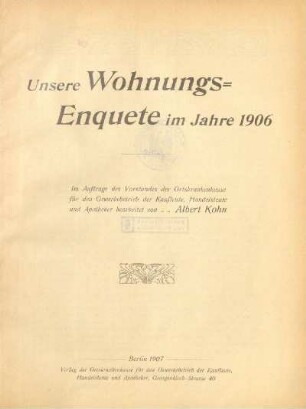 1906: Unsere Wohnungs-Enquete im Jahre ...