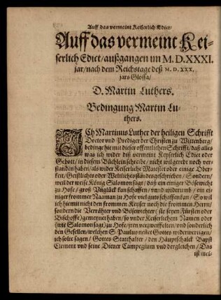 Auff das vermeint Keiserlich Edict/ außgangen un M.D.XXX jar/ nach dem Reichstage deß M. D. XXX. jars Glossa/ D. Martin Luthers.