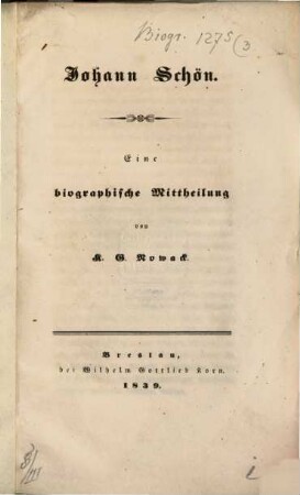 Johann Schön : Eine biographische Mittheilung