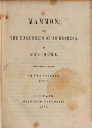 Mammon; or, The hardships of an heiress, 2