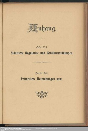 Erster Teil: Städtische Regulative und Gebührenordnungen