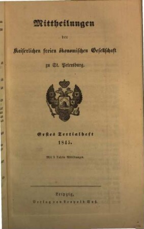 Mittheilungen der Kaiserlichen Freien Ökonomischen Gesellschaft zu St. Petersburg, 1845