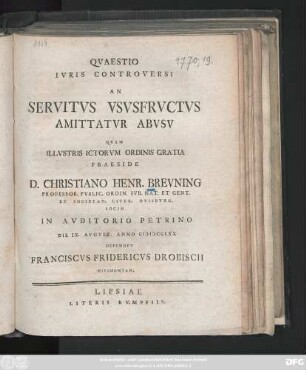 Qvaestio Ivris Controversi An Servitvs Vsvsfrvctvs Amittatvr Abvsv
