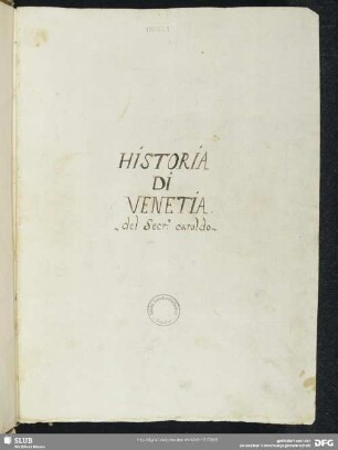 [Text:] Historia di Venetia