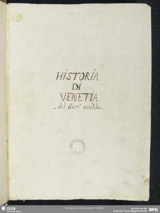 [Text:] Historia di Venetia