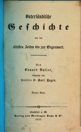 Vaterländische Geschichte von den ältesten Zeiten bis zur Gegenwart, 4