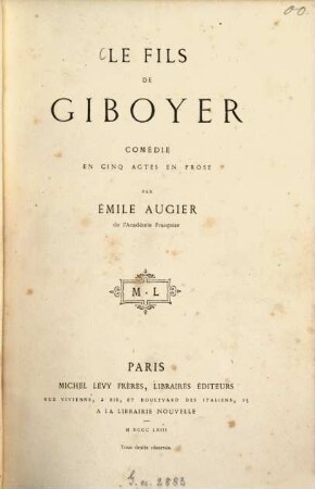 Le fils de Giboyer : comédie en cinq actes en prose