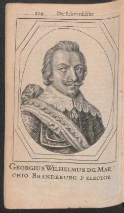 Georgius Wilhelmus DG Marchio Brandenburg P. Elector