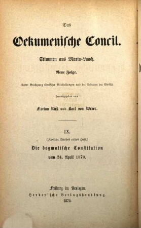 Das Oekumenische Concil : Stimmen aus Maria-Laach. Neue Folge. 9, Die dogmatische Constitution vom 24. April 1870
