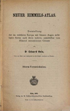 Atlas coelestis novus : Stellæ per mediam Europam solis oculis conspicuæ secundum veras lucis magnitudines e coelo ipso descriptae, Sternverzeichniss. Catalogus Stellarum