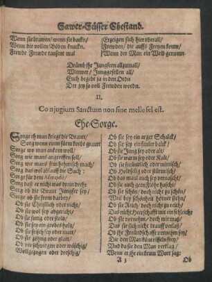 II. Coniugium Sanctum non sine melle fel est. Ehe-Sorge.