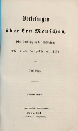 Vorlesungen über den Menschen, seine Stellung in der Schöpfung und in der Geschichte der Erde, 2