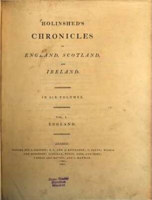 Chronicles of England, Scotland and Ireland, 1. England. - 1807. - XII, 766 S.