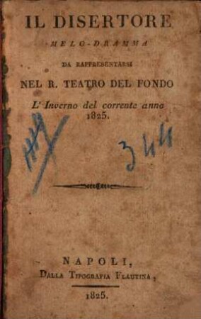 Il disertore : Melo-dramma
