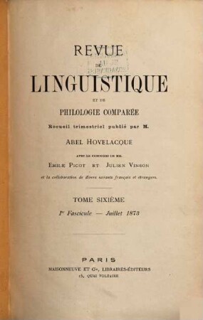 Revue de linguistique et de philologie comparée : recueil trimestriel. 6, 6. 1873/74