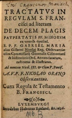 Tractatus in regulam S. Francisci ad literam de decem plagis paupertatis Fratrum Minorum