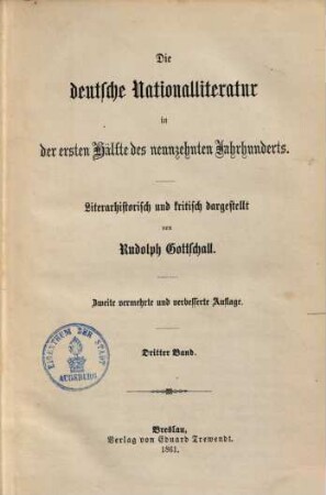 Die deutsche Nationalliteratur in der ersten Hälfte des neunzehnten Jahrhunderts : literarhistorisch und kritisch dargestellt, 3
