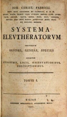 Systema Eleutheratorum : secundum ordines, genera, species, adiectis synonymis, locis, observationibus, descriptionibus, 1