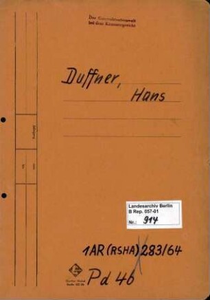 Personenheft Hans Duffner (*30.08.1908, +08.05.1945), SS-Sturmbannführer