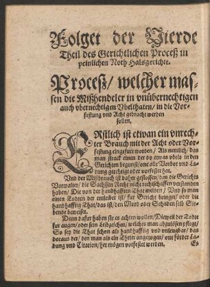 Folget der Vierde Theil des Gerichtlichen Proceß in peinlichen Noth Halsgerichte.