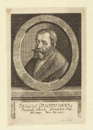 Paulus (II.) Grundherr, Ratsherr; geb. 1497; gest. 1557