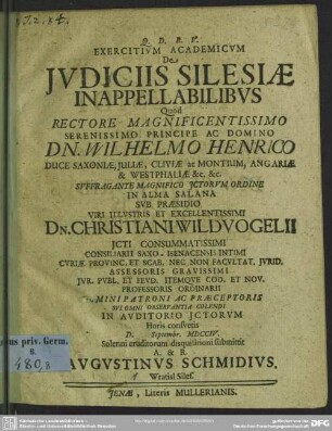 Exercitium Academicum De Iudiciis Silesiae Inappellabilibus