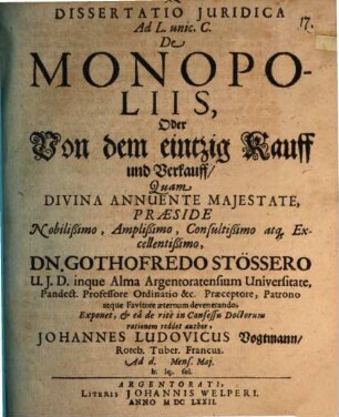 Dissertatio juridica ad l. unic. C. de monopoliis, oder von dem eintzig Kauff und Verkauff