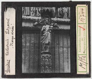 Amiens, Kathedrale: südl. Querhausportal, Vierge dorée