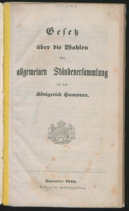 Gesetz über die Wahlen zur allgemeinen Ständeversammlung für das Königreich Hannover